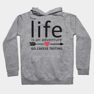 Go Cheese Tasting Funny Cheese Lovers Gift Hoodie